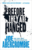 Before They Are Hanged por Joe Abercrombie