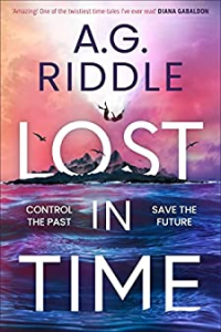 Lost In Time por A.G. Riddle